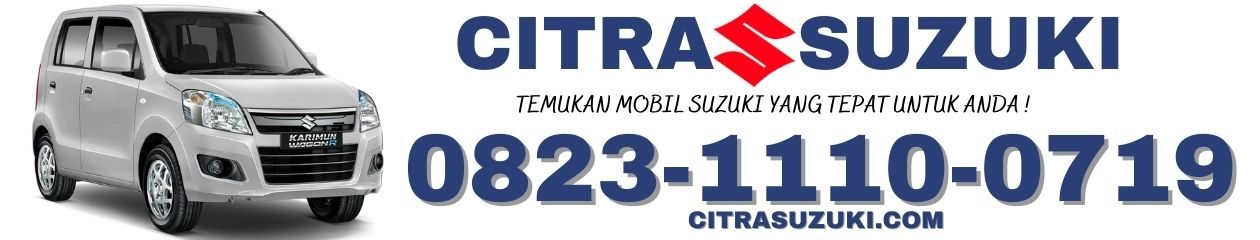 CITRA SUZUKI (CP) 0823-1110-0719 Mobil Suzuki Murah di Jakarta